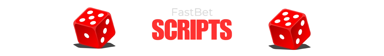 Fast Bet Scripts